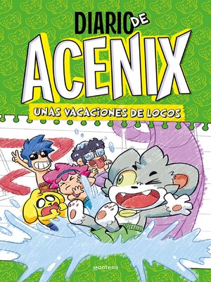 cover image of Unas vacaciones de locos (Diario de Acenix 2)